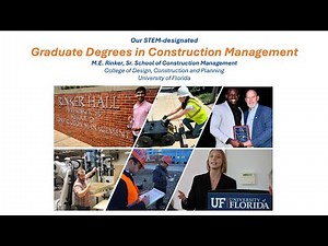 Master’s and PhD Degrees in Construction Management @ University of Florida