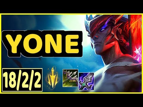YONE - 18/2/2 KDA GAMEPLAY