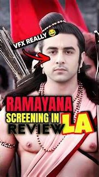 Ramayana first REVIEW from LA #ramayana #ramayanamovie #ramayanareview #ramayanafacts #ramayanamemes