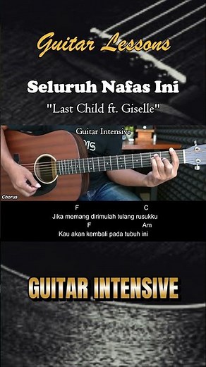 Seluruh Nafas Ini - Last Child Feat. Giselle | Tutorial Chord Gitar #chordgitar #tutorialchordgitar
