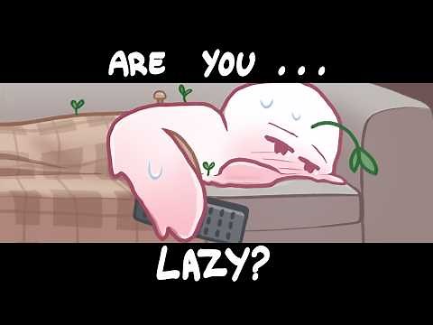 The Truth About Laziness: You’re Not Lazy, You’re Just…