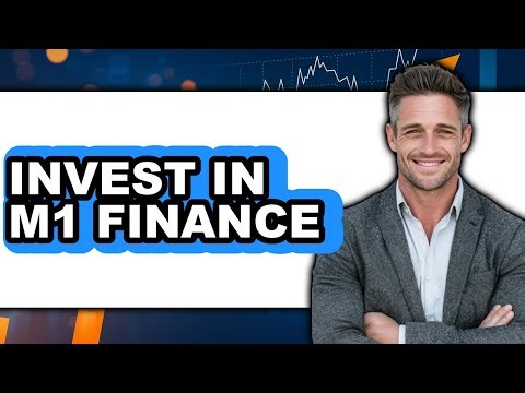 How to Invest in M1 Finance - Full Guide