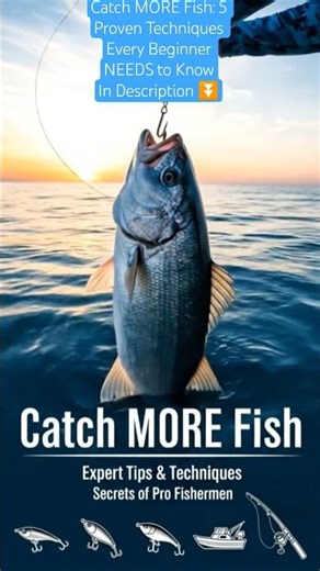 Catch MORE Fish: 5 Proven Techniques Every Beginner NEEDS to Know #fishing #shorts
