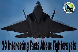 20 Interesting Facts About Fighters jets - Fighter Jets World