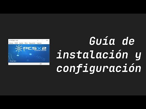 Emulador PS2 para PC: PCSX2 (Guía de instalación / configuración)