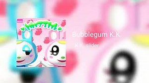 BUBBLEGUM K.K. Lyrics - K.K. SLIDER | eLyrics.net