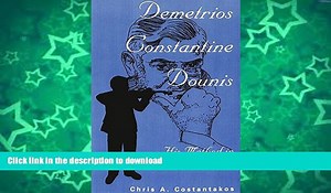 PDF ONLINE Demetrios Constantine Dounis: His Method in Teaching The Violin (American University
