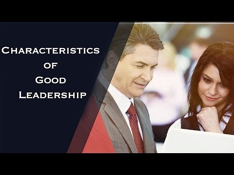 Learn Characteristics Of Good Leader