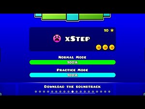 Geometry Dash - xStep - Complete 100% With All Coins In 1 Attempt