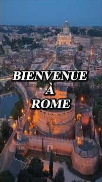 BIENVENUE À ROME