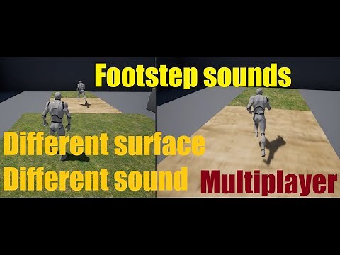 UE4 Footstep sounds / Different surfaces / Multiplayer
