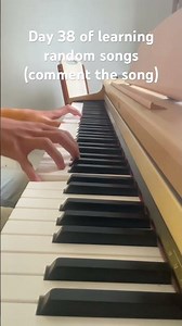 Day 38 of learning random songs