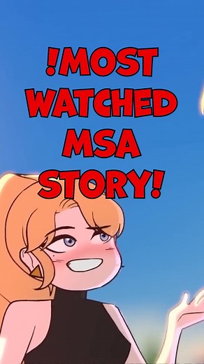 Discover the Most Popular Story by MSA | My Story Animated