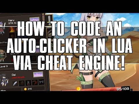 Lua Tutorial: How to Make an Auto-Clicker in Lua with Cheat Engine! (Sakura Clicker)