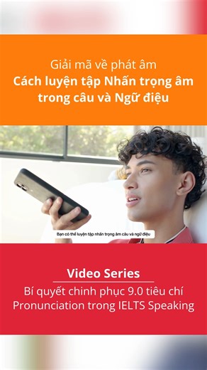 ️ "Nhấn câu" (Sentence Stress) và "Ngữ điệu" (Intonation) là hai vũ...