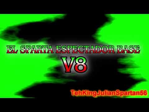 [BASE] El Sparta Espectador Base V8