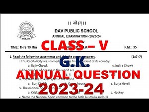 DAV CLASS 5 G.K. PREVIOUS YEAR ANNUAL QUESTION PAPER | G.K. ANNUAL QUESTION | 2023-24 #dav