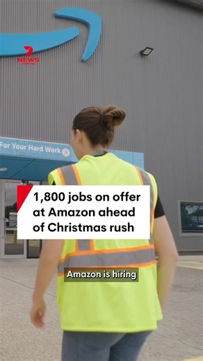 523K views · 612 reactions | Amazon is hiring 1,800 extra workers ahead of the busy Christmas shopping period, with no previous experience required. #amazon #jobs #employment #work #christmas | 7NEWS Australia | Facebook