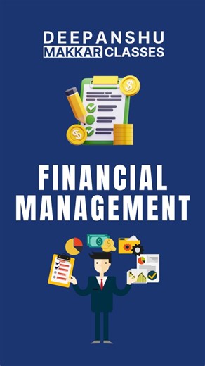 Deepanshu Makkar Classes on Instagram: "Aaj Financial Management chapter ke baare me baat hui hai 📘 Paise ka decision kaise liya jata hai, funds ka use kaise hota hai aur boards me kaunse topics important hain — sab clear kiya. Ye chapter samajh aa gaya na, toh numericals aur theory dono manageable ho jaate hain 💯 . . . [financial management, bst class 12, finance basics, capital structure, financial decisions, working capital, board exam prep, bst revision, commerce students, study reels] . .