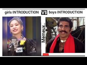 girls introduction vs boys introduction 😂😂 funny videos..#memes #memeux #vs
