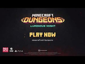 Minecraft Dungeons - Luminous Night Season 2 Launch Trailer | PS4