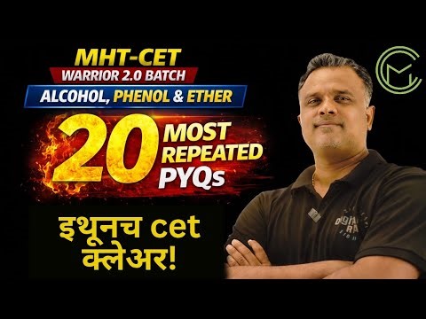 Alcohol, Phenol and Ether|Mht-cet|pyq|Makode sir