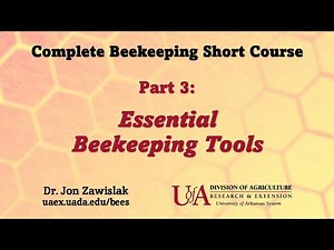 Part 3: Essential Beekeeping Tools