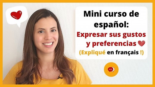Expresar sus gustos y preferencias en español - Progrespagnol