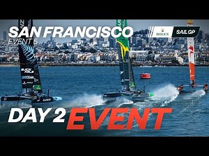 2025 Oracle San Francisco Sail Grand Prix | Day 2