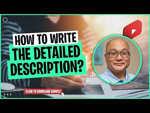 Writing the Detailed Description Section of a Patent Application