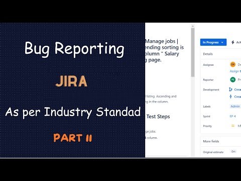 Bug reporting on JIRA | Industry format used by MNC