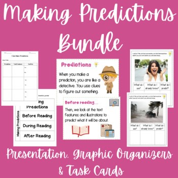 Making Predictions Bundle | Presentation, Graphic Organizers & Task Cards