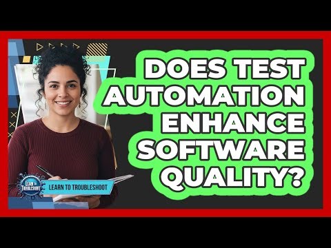 Does Test Automation Enhance Software Quality?