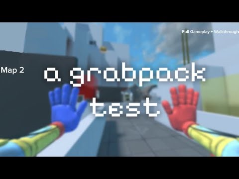 A Grabpack Test - Full Gameplay + Walkthrough [Roblox] [Map 2]