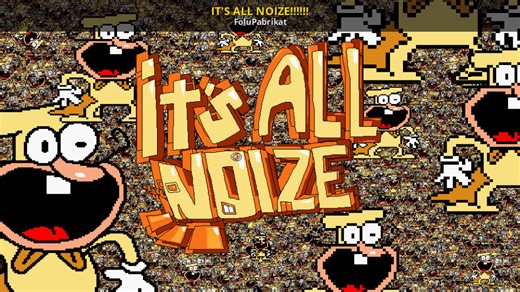 IT'S ALL NOIZE!!!!!! Mod for Pizza Tower | PT Mods