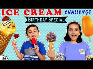ICE CREAM CHALLENGE | Funny Blindfold Challenge Eating Happy Birthday | Ep 86 Aayu and Pihu Show