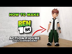 How to make BEN 10 action figure