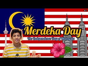 Merdeka Day | The Independence Day of Malaysia | The Kids Stories 10