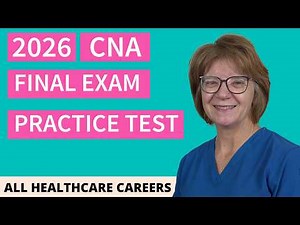 CNA Final Exam Practice 2026—60-Question Comprehensive Review