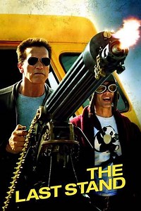 The Last Stand (2013) - Movie