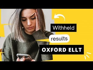 Withheld Result in Oxford ELLT: What You Need to Know | Trends in Oxford ELLT: Updates