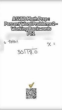 ASVAB Arithmetic Reasoning: Solving Percentage Word Problems Step-by-Step