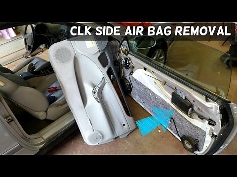 MERCEDES CLK W208 SIDE DOOR AIR BAG AIRBAG REMOVAL REPLACEMENT