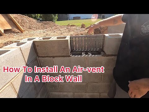 How To Install An Air-vent In A Block Wall