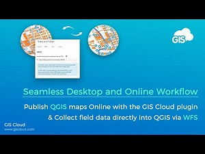 Publish QGIS Maps Online Using the GIS Cloud Plugin & Collect Field Data Directly Into QGIS via WFS
