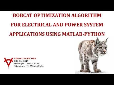 BOBCAT OPTIMIZATION ALGORITHM FOR ELECTRICAL AND POWER SYSTEM APPLICATIONS USING MATLAB-PYTHON