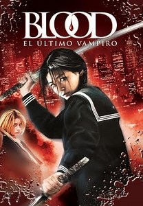 Blood: El Último Vampiro