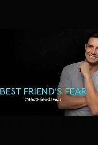 Best Friend's Fear (2020) - TV Show