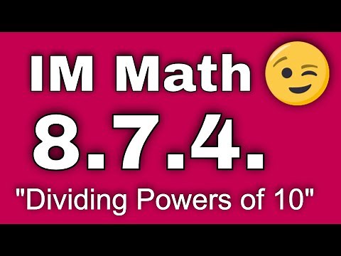 😉 8th Grade, Unit 7, Lesson 4 "Dividing Powers of 10" Illustrative Mathematics