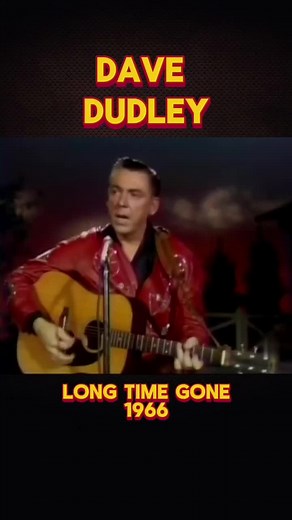 Dave Dudley - Long Time Gone: A Classic Country Hit